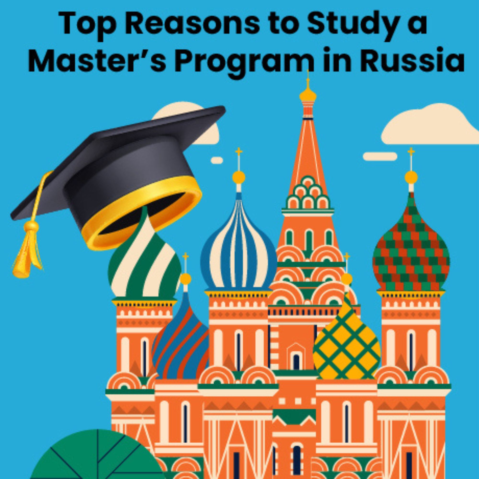 Top Reasons to Study a Masterâ€™s Program in Russia