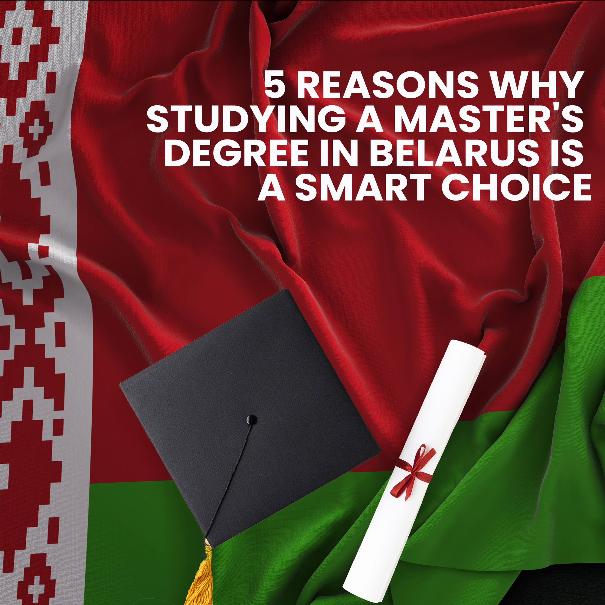 5 Reasons Why Studying a Master’s Degree in Belarus is a Smart Choice