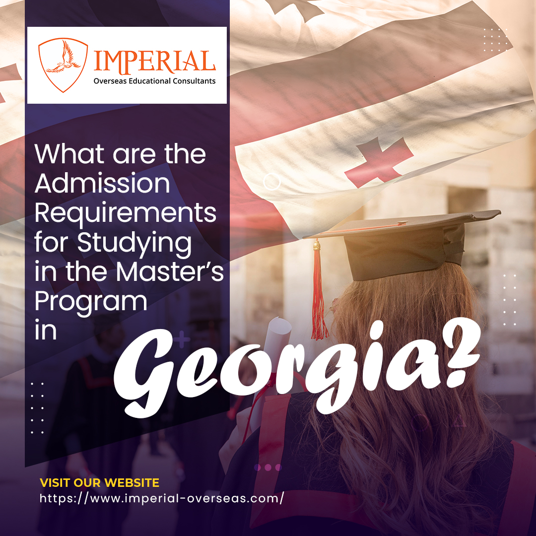 What are the Admission Requirements for Studying in the Masterâ€™s Program in Georgia?