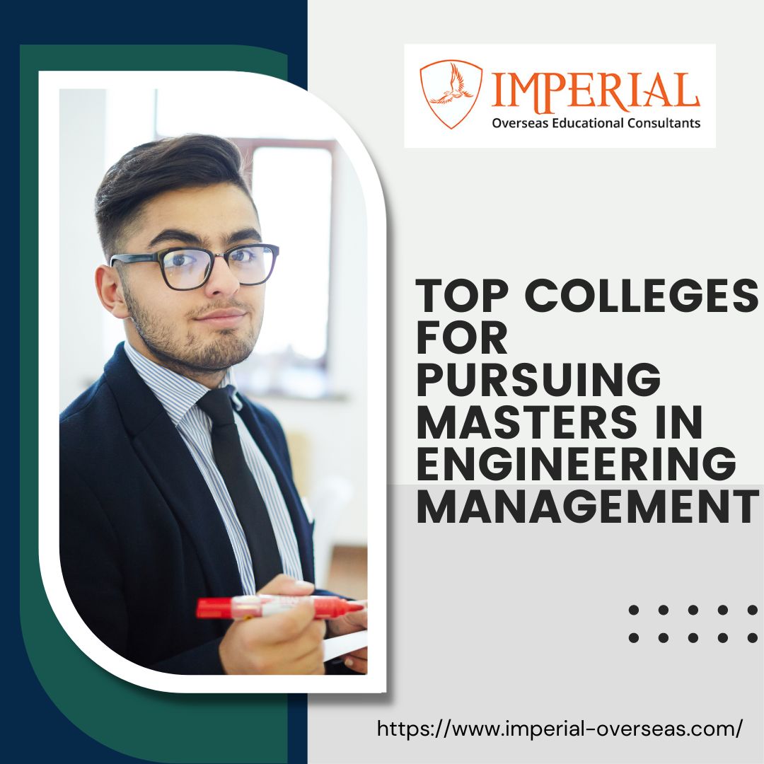 Top Colleges for pursuing Masters in Engineering Management