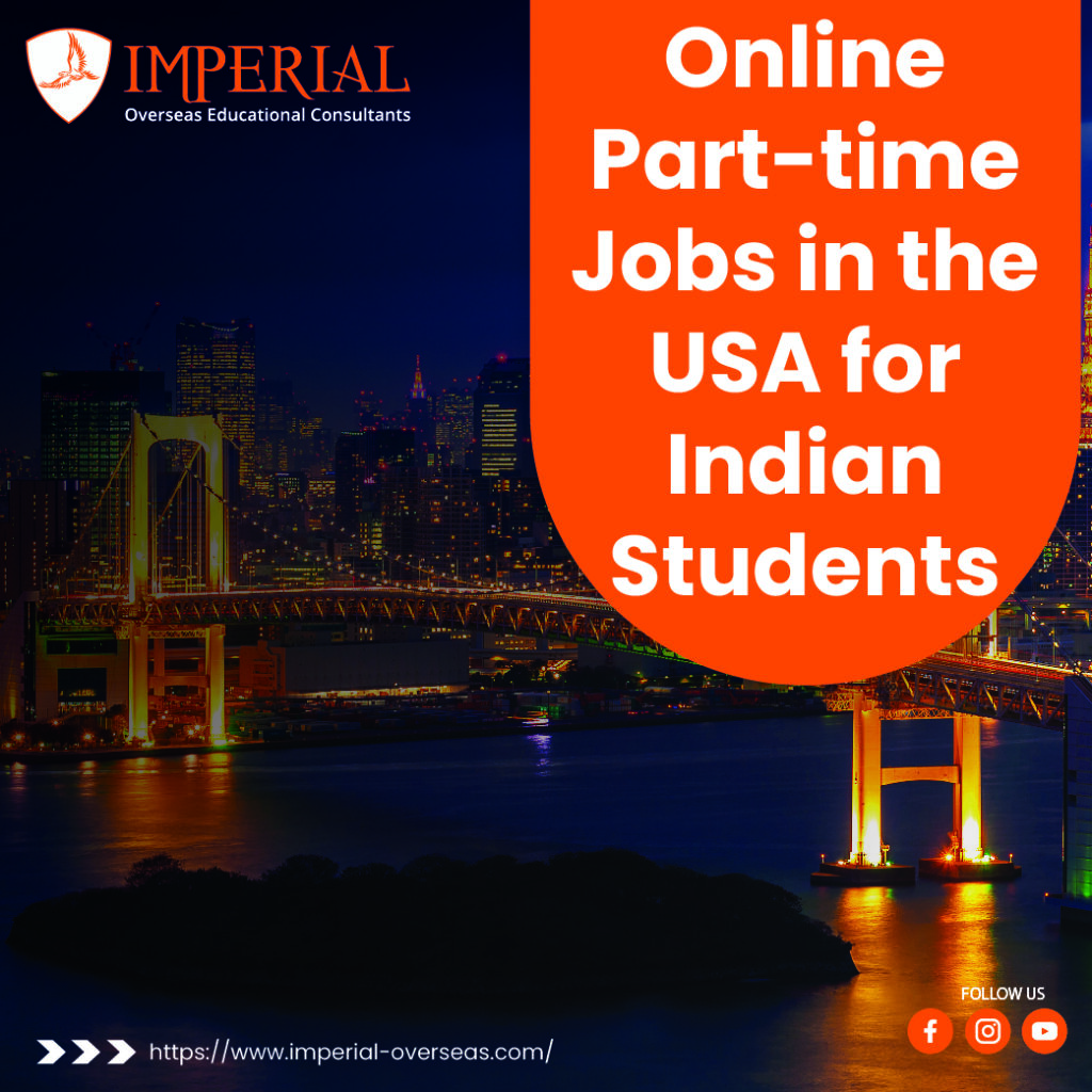 online-part-time-jobs-in-the-usa-for-indian-students-imperial