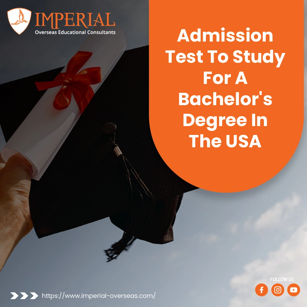 Admission Test To Study For A Bachelor’s Degree In The USA