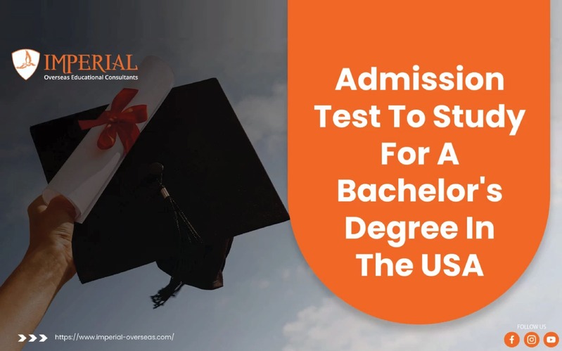 Admission Test To Study For A Bachelor’s Degree In The USA