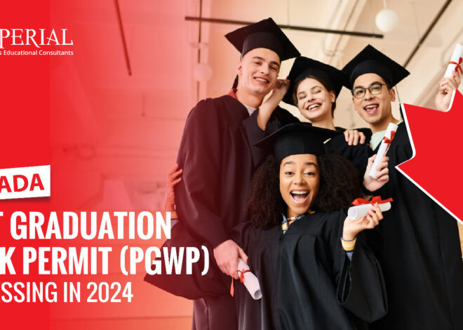 Canada Post Graduate Work Permit (PGWP) Processing in 2024