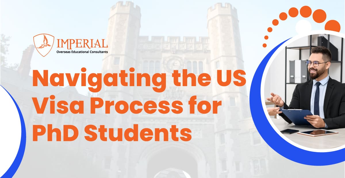 Navigating the US Visa Process for PhD Students