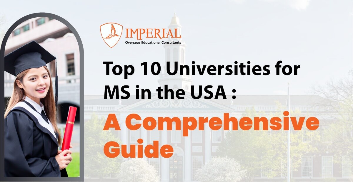 Top 10 Universities for MS in the USA: A Comprehensive Guide