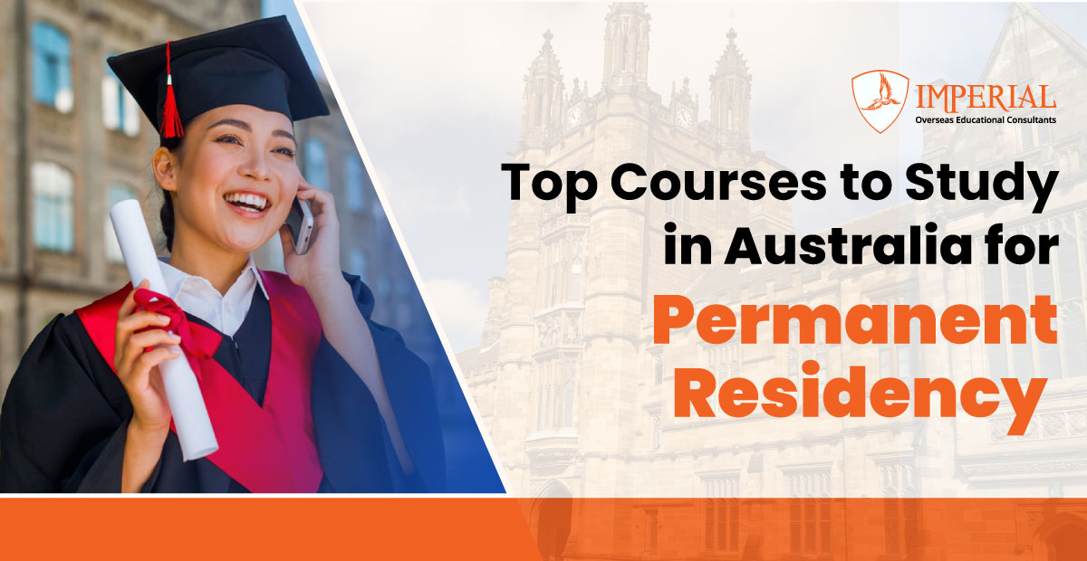 Top Courses to Study in Australia for Permanent Residency