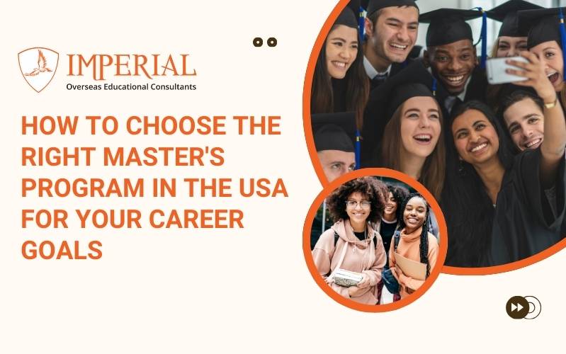 How to Choose the Right Master’s Program in the USA for Your Career Goals