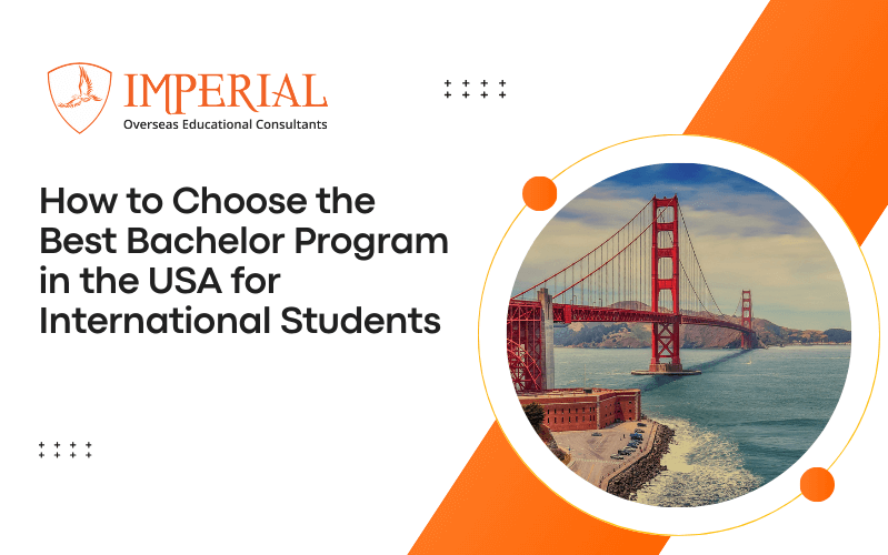 How to Choose the Best Bachelor Degree in USA for International Students