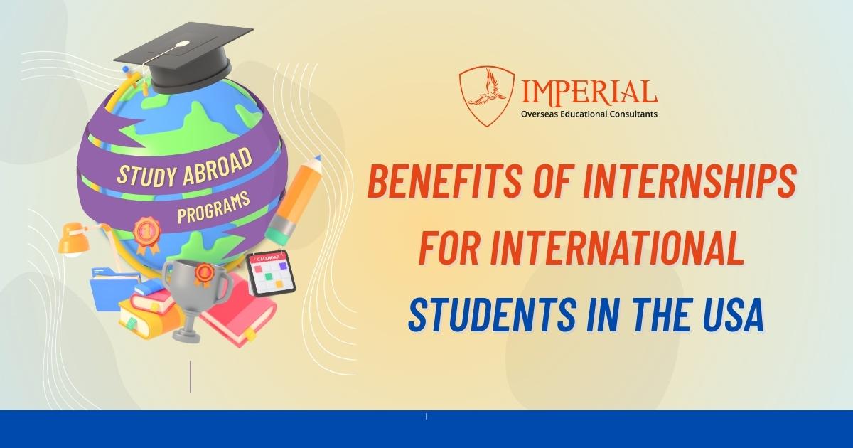 Benefits of Internships for International Students in the USA