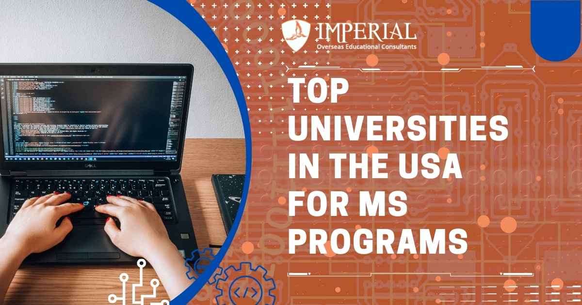 Top Universities in the USA for MS Programs